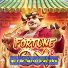 quiz de futebol brasileiro